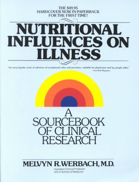 Nutritional Influences on Illness: A Sourcebook of Clinical Research cover