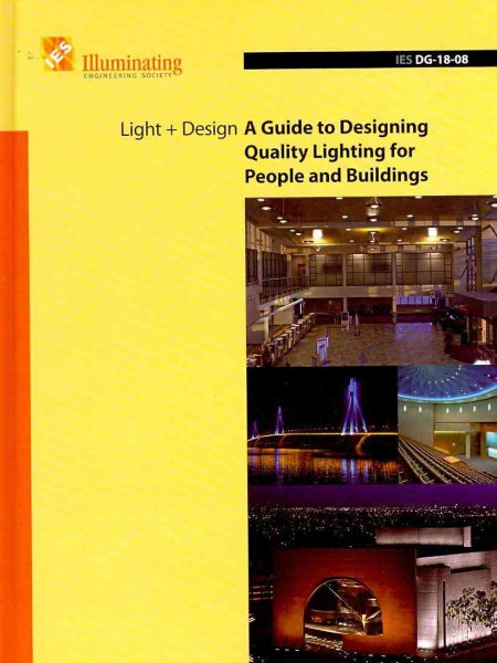 Light + Design: A Guide to Designing Quality Lighting for People and Buildings cover