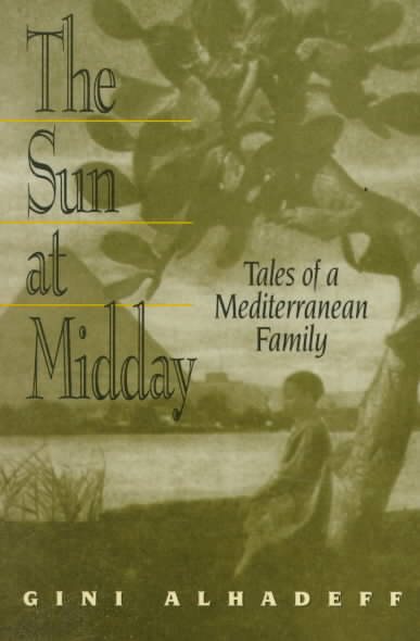 The Sun at Midday: Tales of a Mediterranean Family cover
