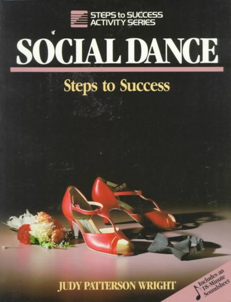 Social Dance: Steps to Success (Steps to Success Activity Series) cover