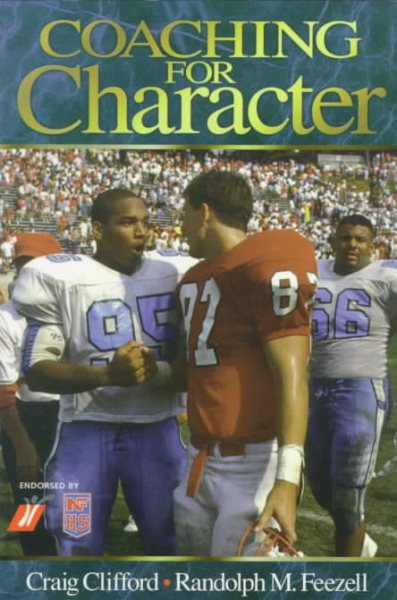 Coaching for Character: Reclaiming the Principles of Sportsmanship cover