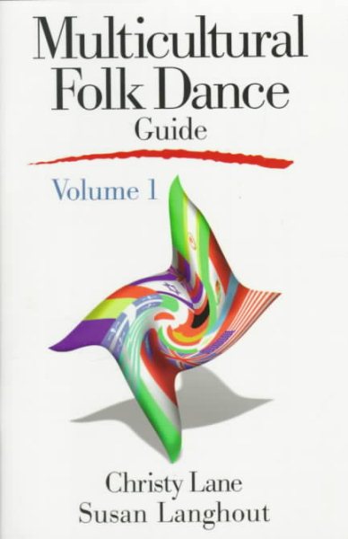 Multicultural Folk Dance Guide (Volume 1)