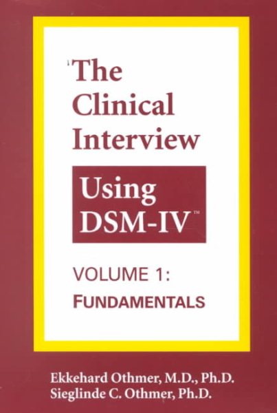 The Clinical Interview Using Dsm-IV: Fundamentals cover