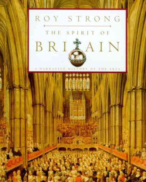 The Spirit of Britain: A Narrative History of the Arts cover