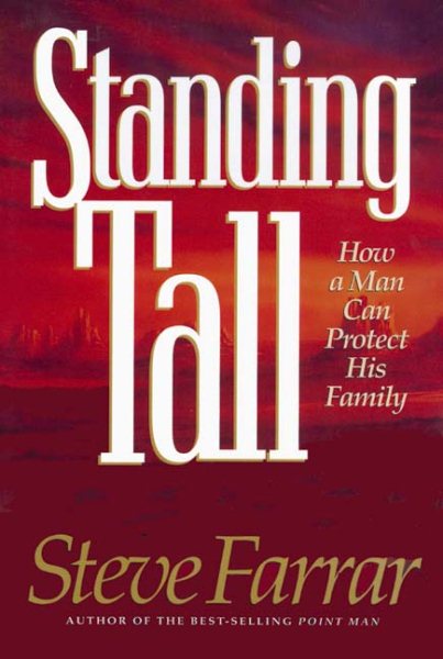Standing Tall: How a Man Can Protect His Family