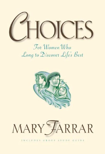 Choices: For Women Who Long to Discover Life's Best cover