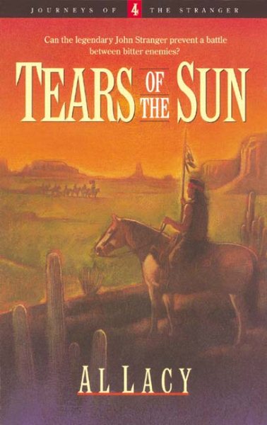 Tears of the Sun (Journeys of the Stranger #4) cover