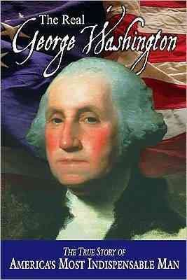 The Real George Washington (American Classic Series) cover