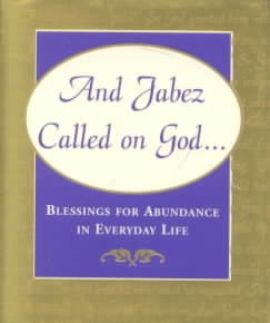 And Jabez Called on God: Blessings for Abundance in Everyday Life (Mini Book, Scripture) (Petites) cover