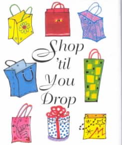 Shop 'Til You Drop (Charming Petites Series)