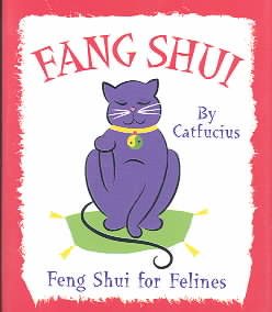 Fang Shui: Feng Shui for Felines (Mini Book) (Charming Petites) cover