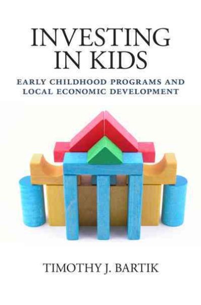 Investing in Kids: Early Childhood Programs and Local Economic Development