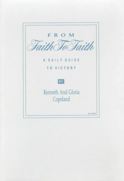 From Faith to Faith: A Daily Guide to Victory cover