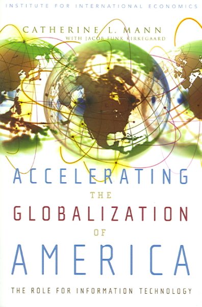 Accelerating the Globalization of America: The Role for Information Technology cover