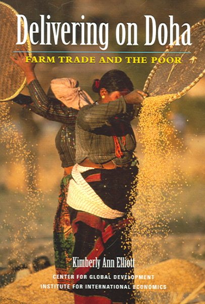 Delivering on Doha: Farm Trade and the Poor cover
