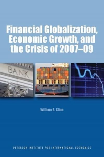 Financial Globalization, Economic Growth, and the Crisis of 2007-09 cover