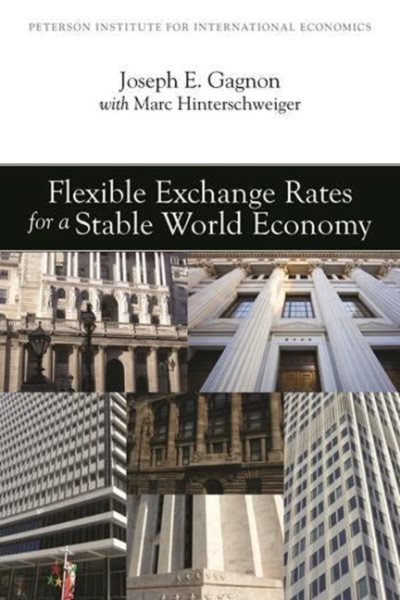 Flexible Exchange Rates for a Stable World Economy cover