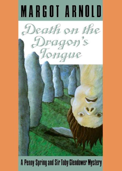 Death on the Dragon's Tongue (Penny Spring and Sir Toby Glendower Mysteries) cover