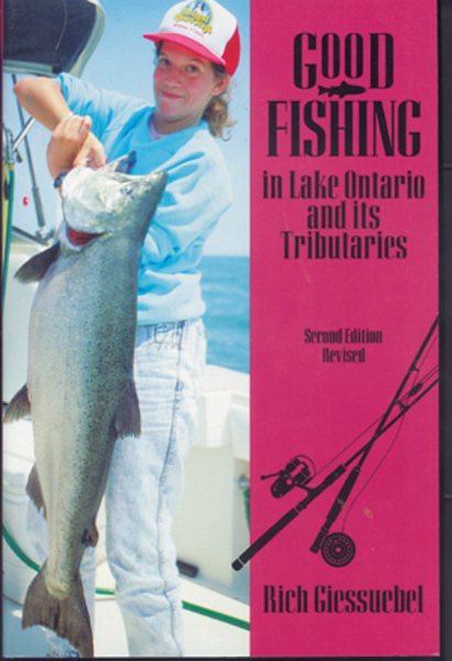 Good Fishing in Lake Ontario and its Tributaries (Good Fishing) cover