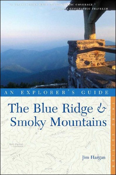 Explorer's Guide The Blue Ridge & Smoky Mountains (Third Edition) (Explorer's Complete) cover