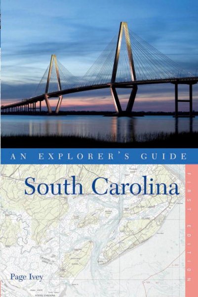 South Carolina: An Explorer's Guide cover