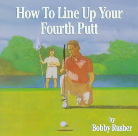 How to Line Up Your Fourth Putt