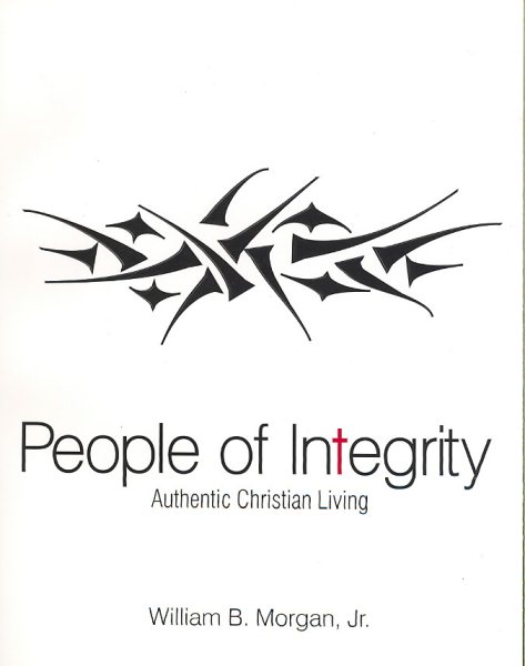 People of Integrity: Authentic Christian Living cover