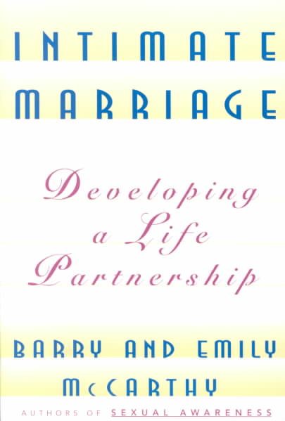 Intimate Marriage: Developing a Life Partnership cover
