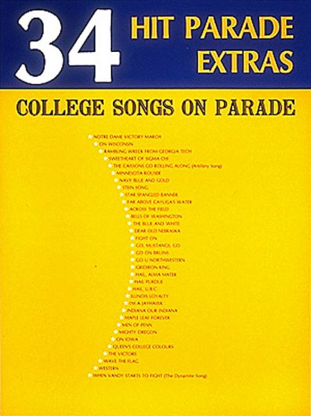 34 Hit Parade Extras  College Songs On Parade cover