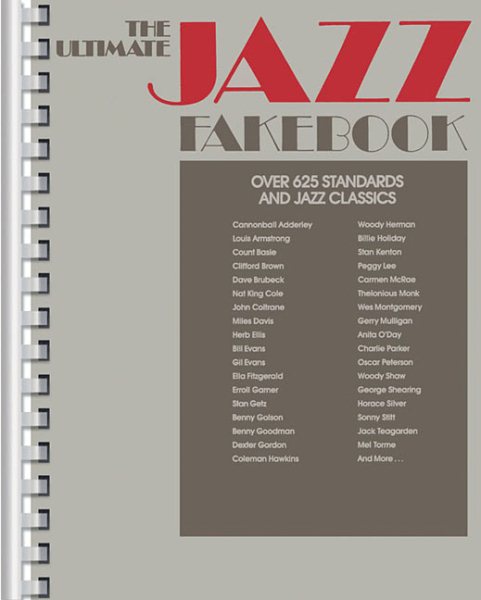 The Ultimate Jazz Fake Book (Fake Books) C Edition
