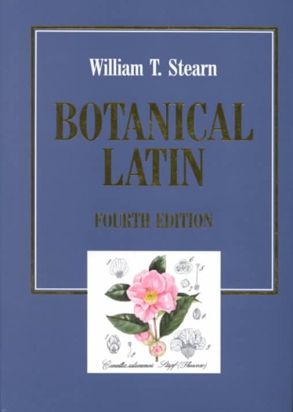 Botanical Latin: History, Grammar, Syntax, Terminology and Vocabulary cover