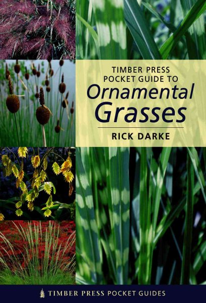 Pocket Guide to Ornamental Grasses (Timber Press Pocket Guides) cover