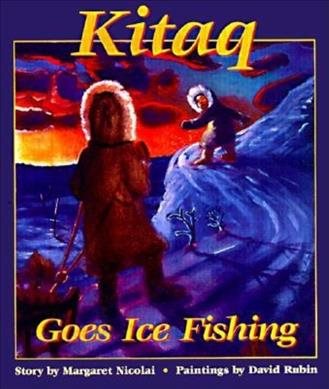 Kitaq Goes Ice Fishing cover