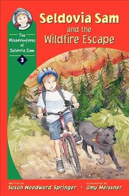 Seldovia Sam & the Wildfire Escape (The Misadventures of Seldovia Sam) cover