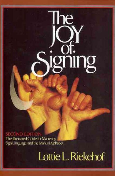 The Joy of Signing: Second Edition cover