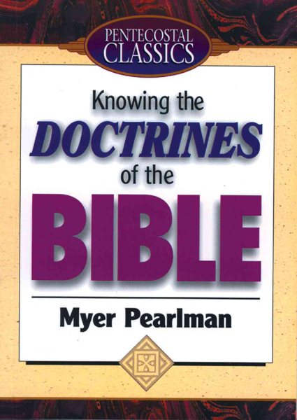 Knowing the Doctrines of the Bible cover