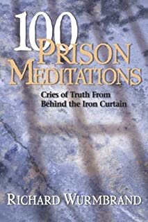100 Prison Meditations: Cries of Truth from Behind the Iron Curtain cover