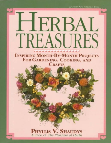 Herbal Treasures: Inspiring Month-by-Month Projects for Gardening, Cooking, and Crafts cover