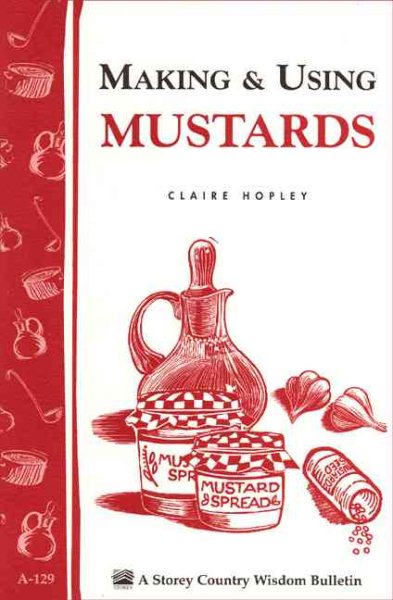 Making and Using Mustards cover