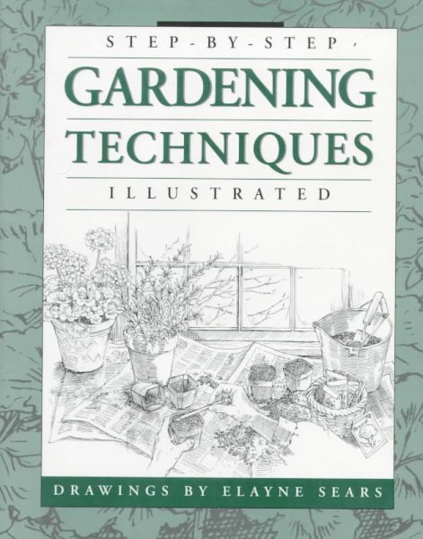 Step-by-Step Gardening Techniques cover
