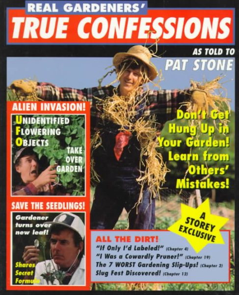 Real Gardeners' True Confessions cover