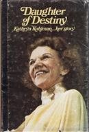 Daughter of destiny: Kathryn Kuhlman, her story cover