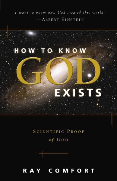 How To Know God Exists: Scientific Proof Of God cover