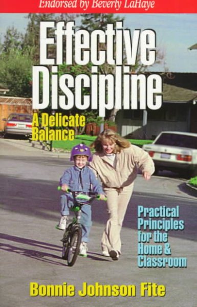 Effective Discipline: Practical Principles for the Home & Classroom cover