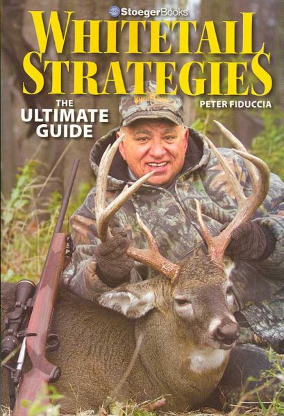 Whitetail Strategies: The Ultimate Guide cover