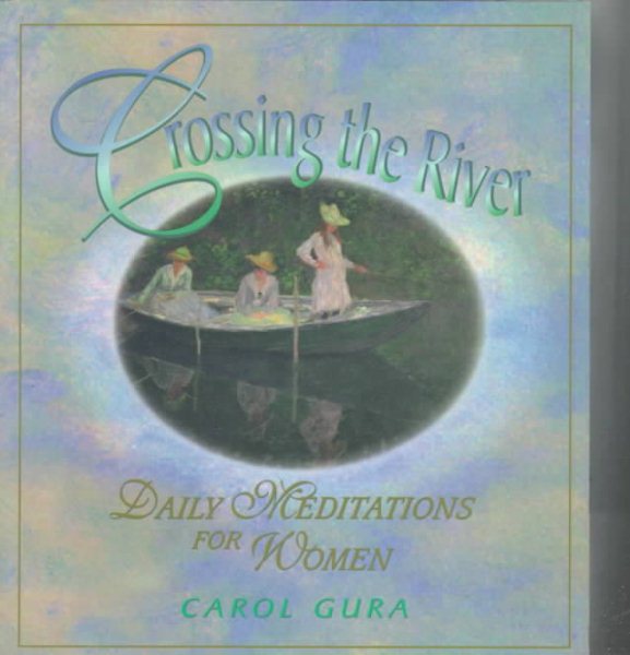 Crossing the River: Daily Meditations for Women