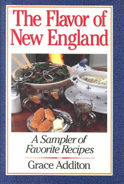 The Flavor of New England: A Sampler of Favorite Recipes cover