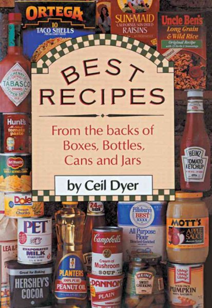 Best Recipes: From The Backs Of Boxes, Bottles, Cans And Jars