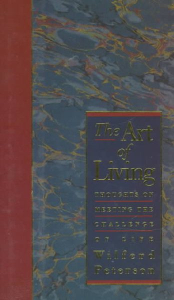 The Art of Living: Thoughts on Meeting the Challenge of Life cover