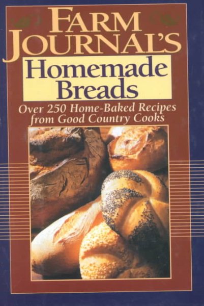 Farm Journal's Homemade Breads